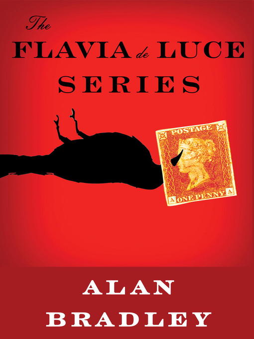 Title details for The Flavia de Luce Series 7-Book Bundle by Alan Bradley - Available